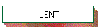 LENT